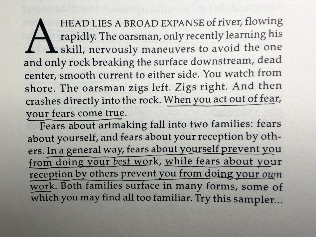 Underlined passage in Art and Fear: When you act out of fear, your fears come true
